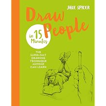 Draw People in 15 Minutes Amaze your friends with your drawing skills Draw in 15 Minutes Book 2