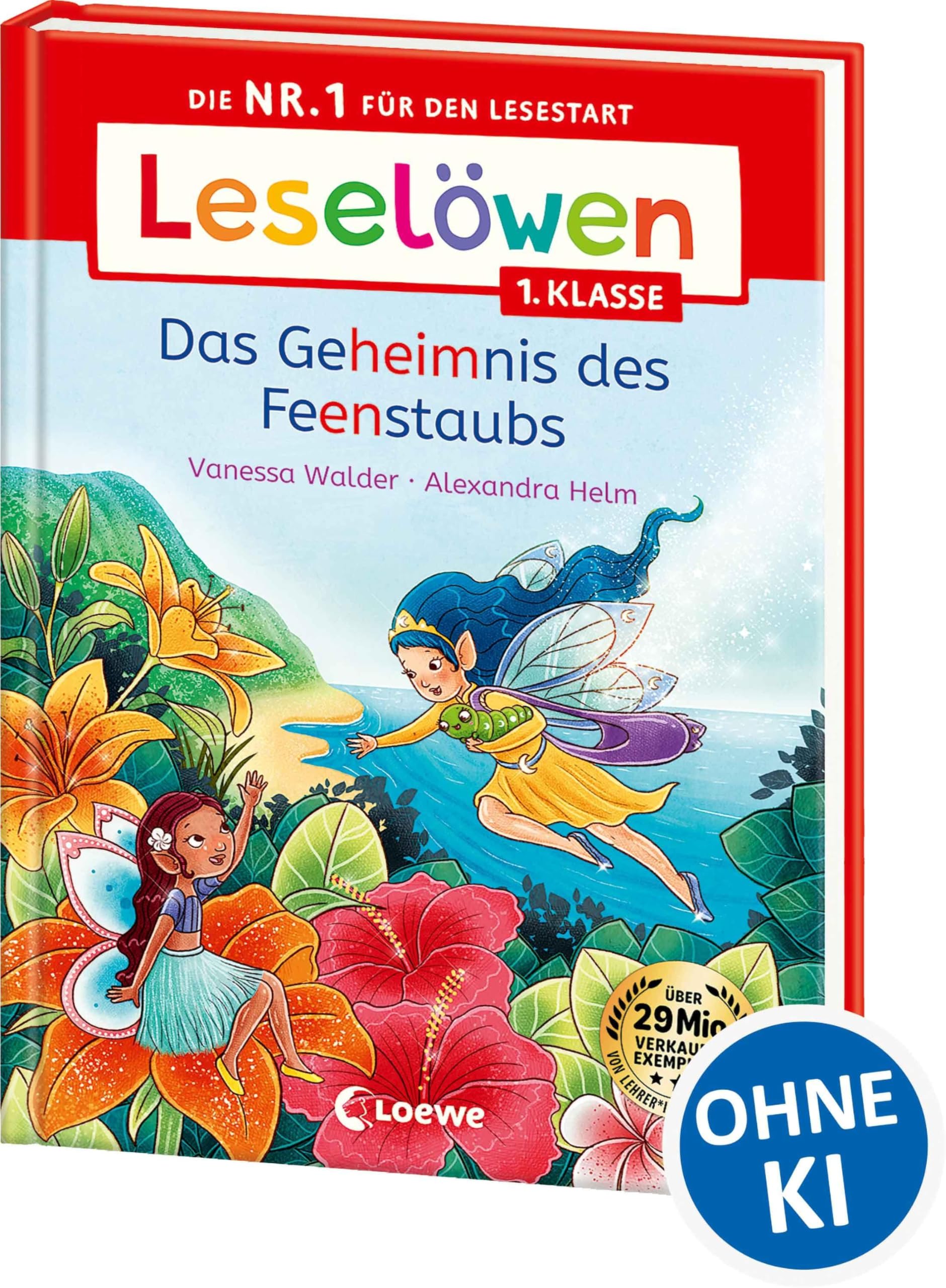 Leselöwen 1. Klasse - Das Geheimnis des Feenstaubs: Die Nr. 1 für den Lesestart - Mit Leselernschrift ABeZeh - Erstlesebuch für Kinder ab 6 Jahren