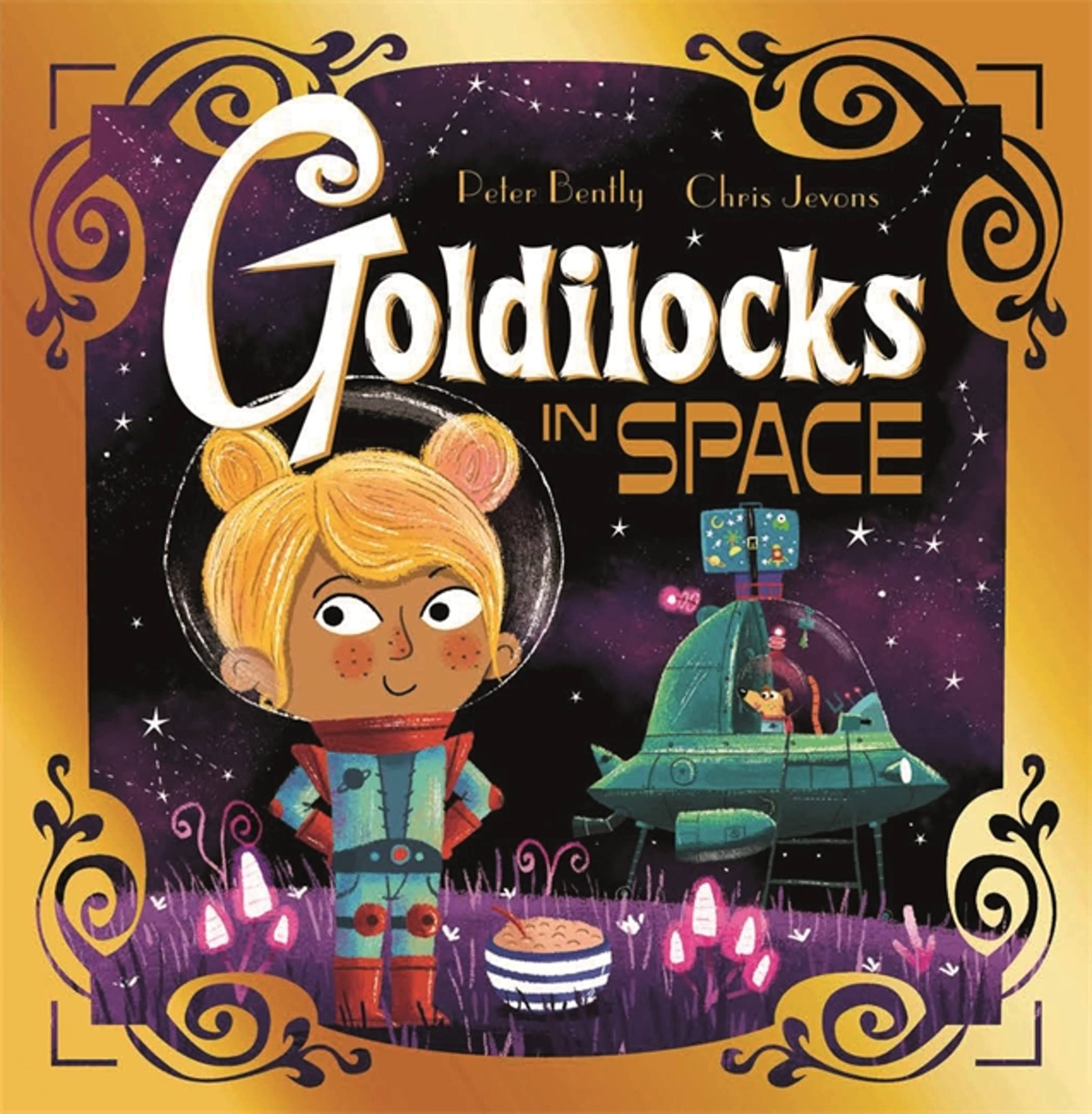 Goldilocks in Space (Futuristic Fairy Tales) - Bently, Peter