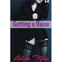 Getting a Raise An Older Man Younger Woman Billionaire MFMM Experience. eXplicitTales Group Fun Book 5