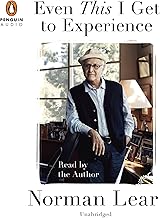 Even This I Get to Experience