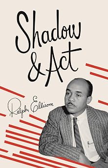 Shadow and Act Vintage International