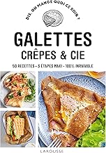 Galettes, crêpes & cie