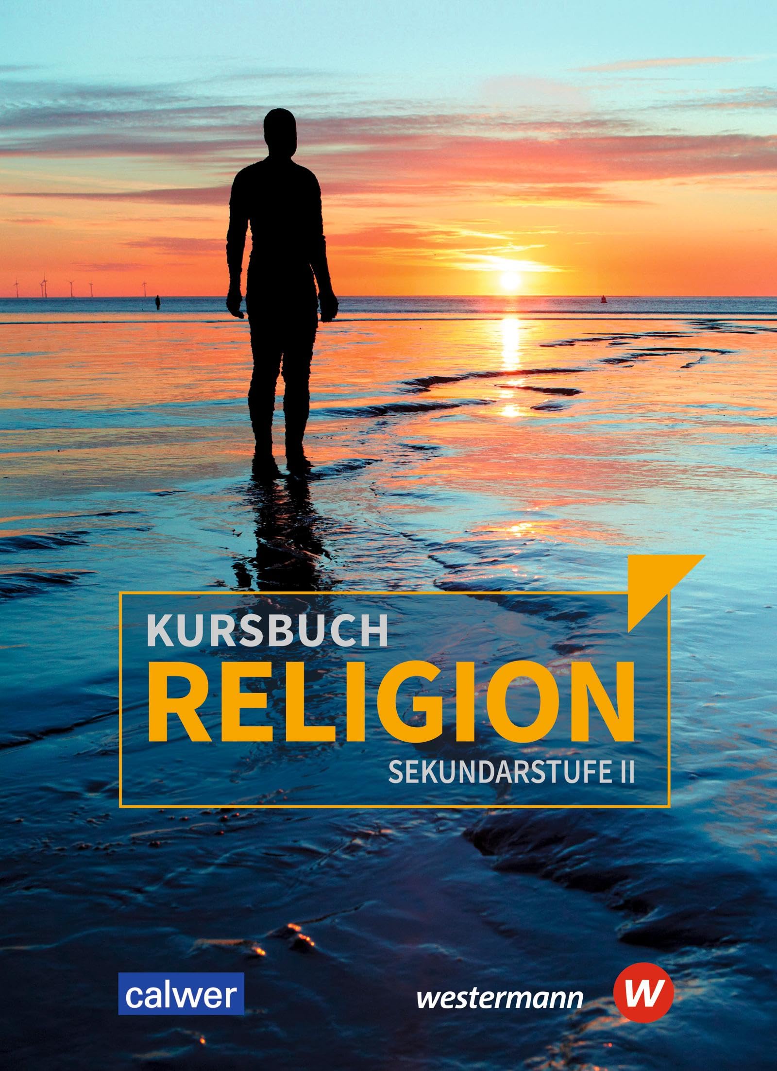 Kursbuch Religion Sekundarstufe II - Ausgabe 2021: Schülerband