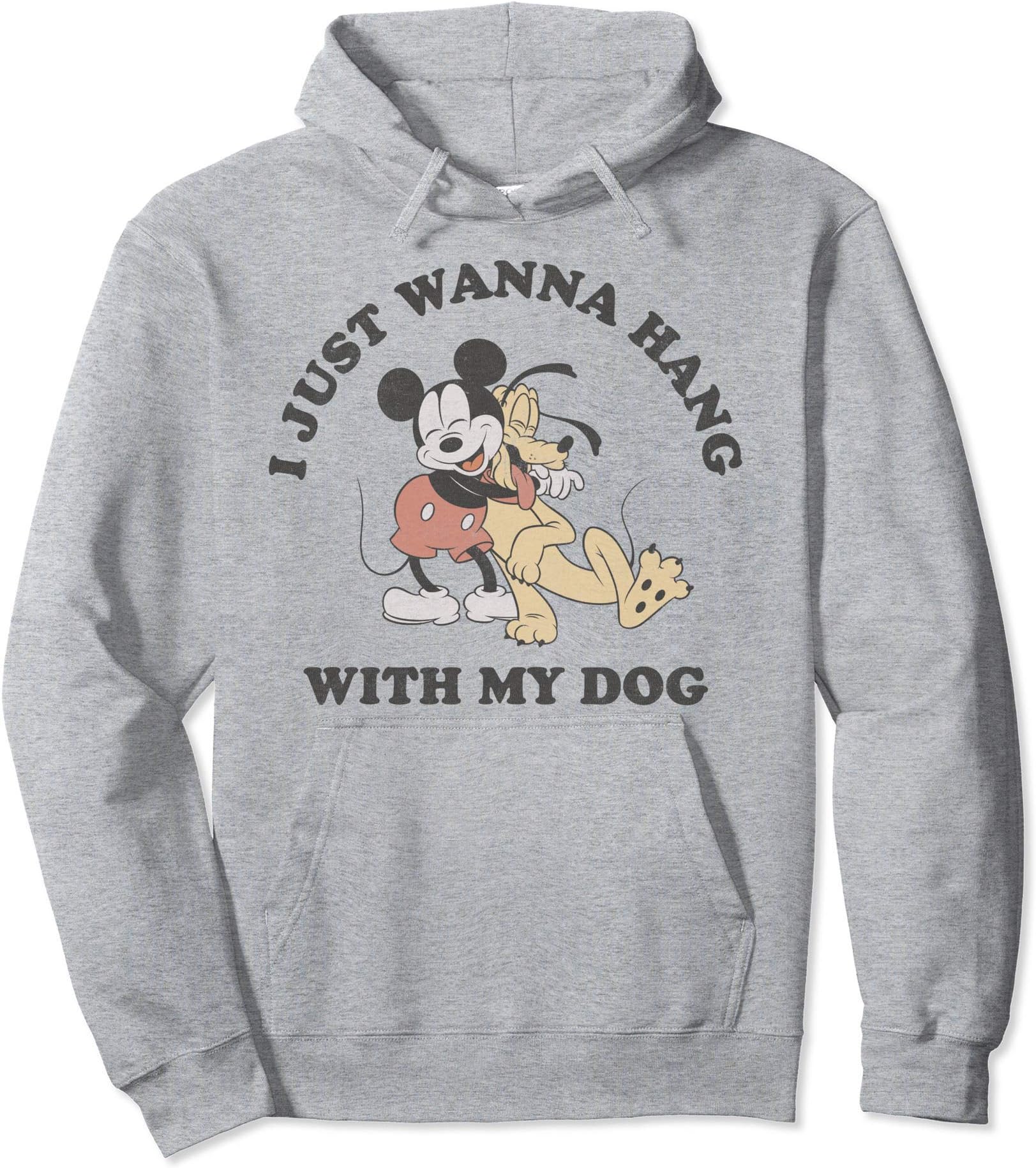 Mickey And Friends I Just Want To Hang With My Dog Pullover Hoodie