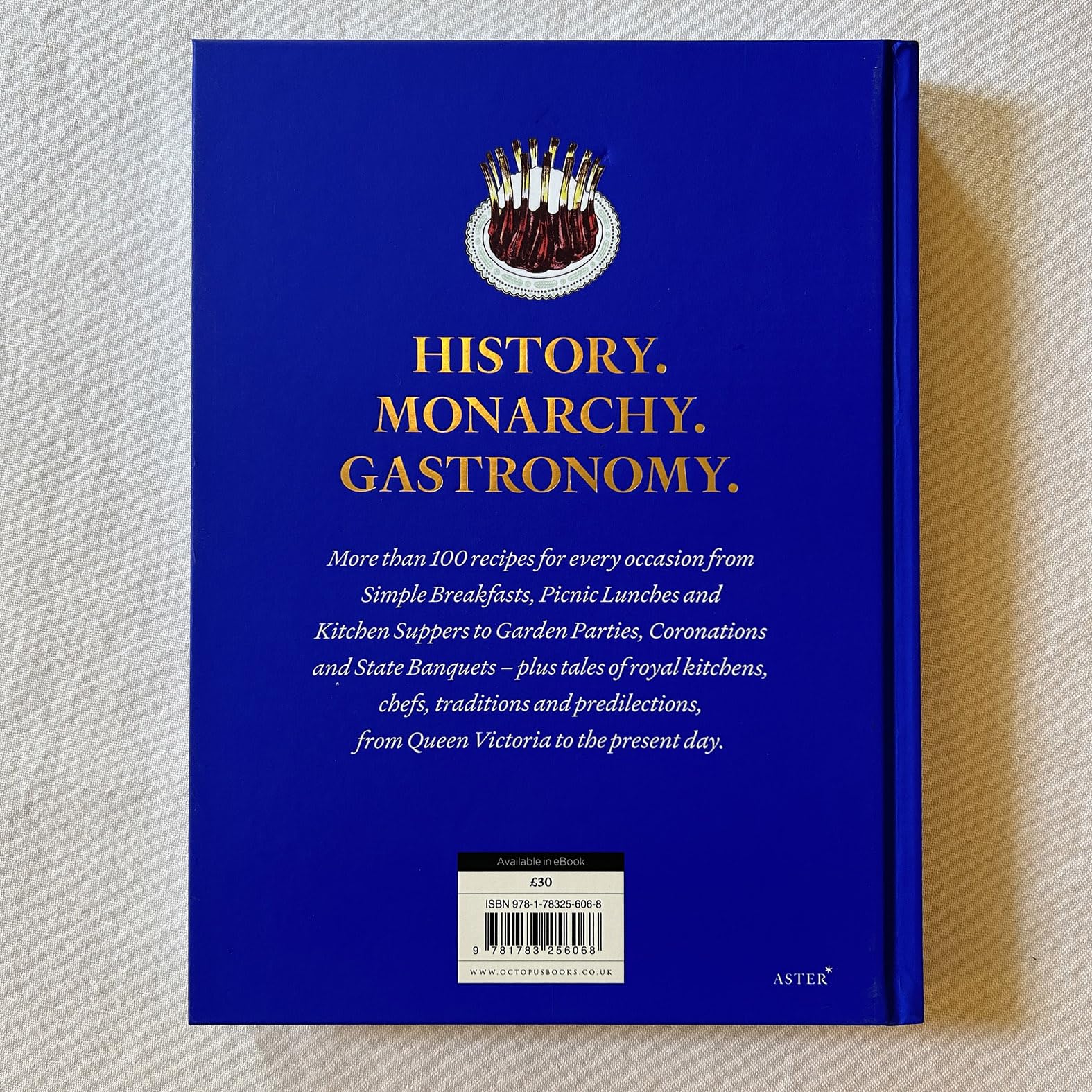 Cooking and the Crown: Royal recipes from Queen Victoria to King Charles III