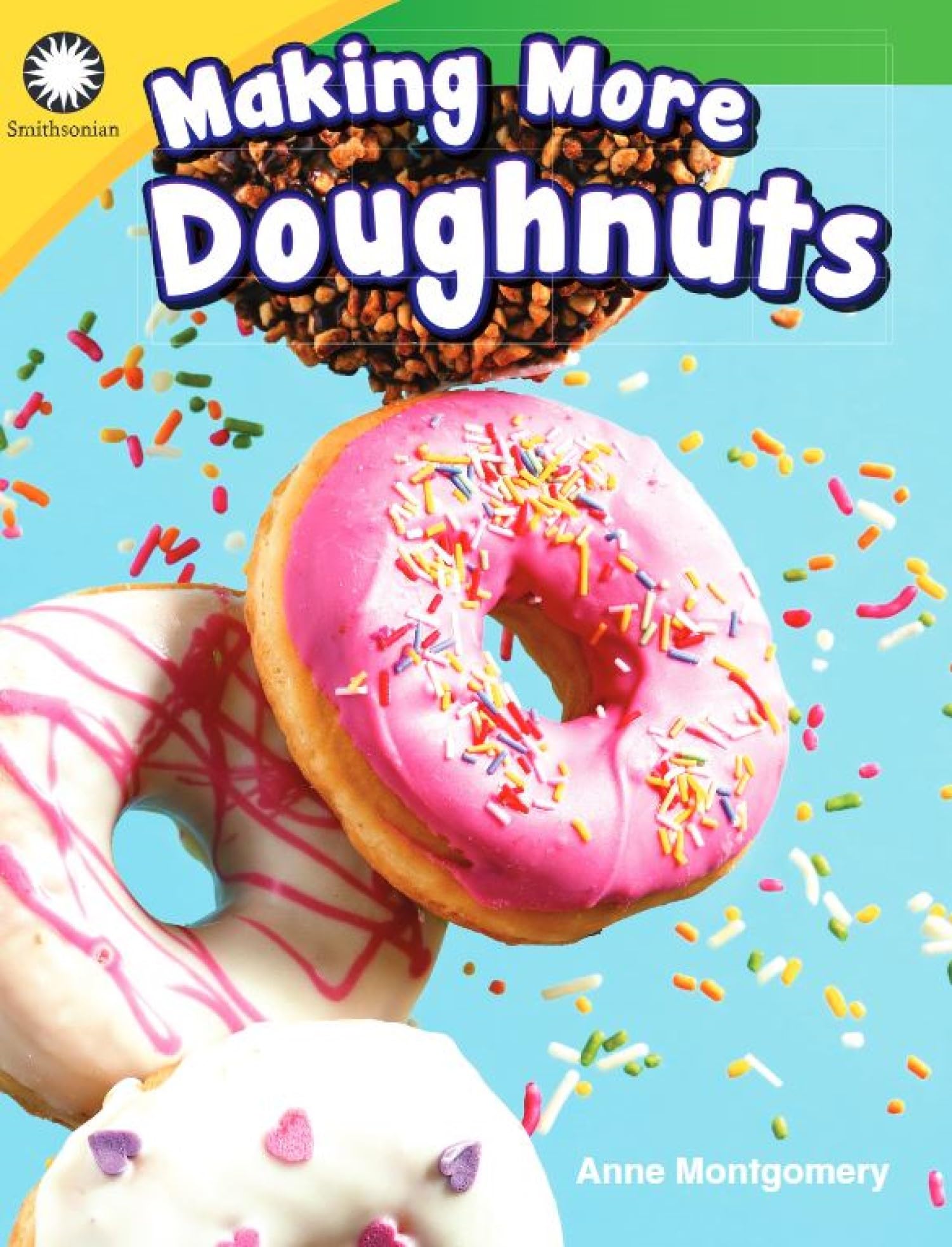 Making More Doughnuts (Smithsonian: Informational Text)