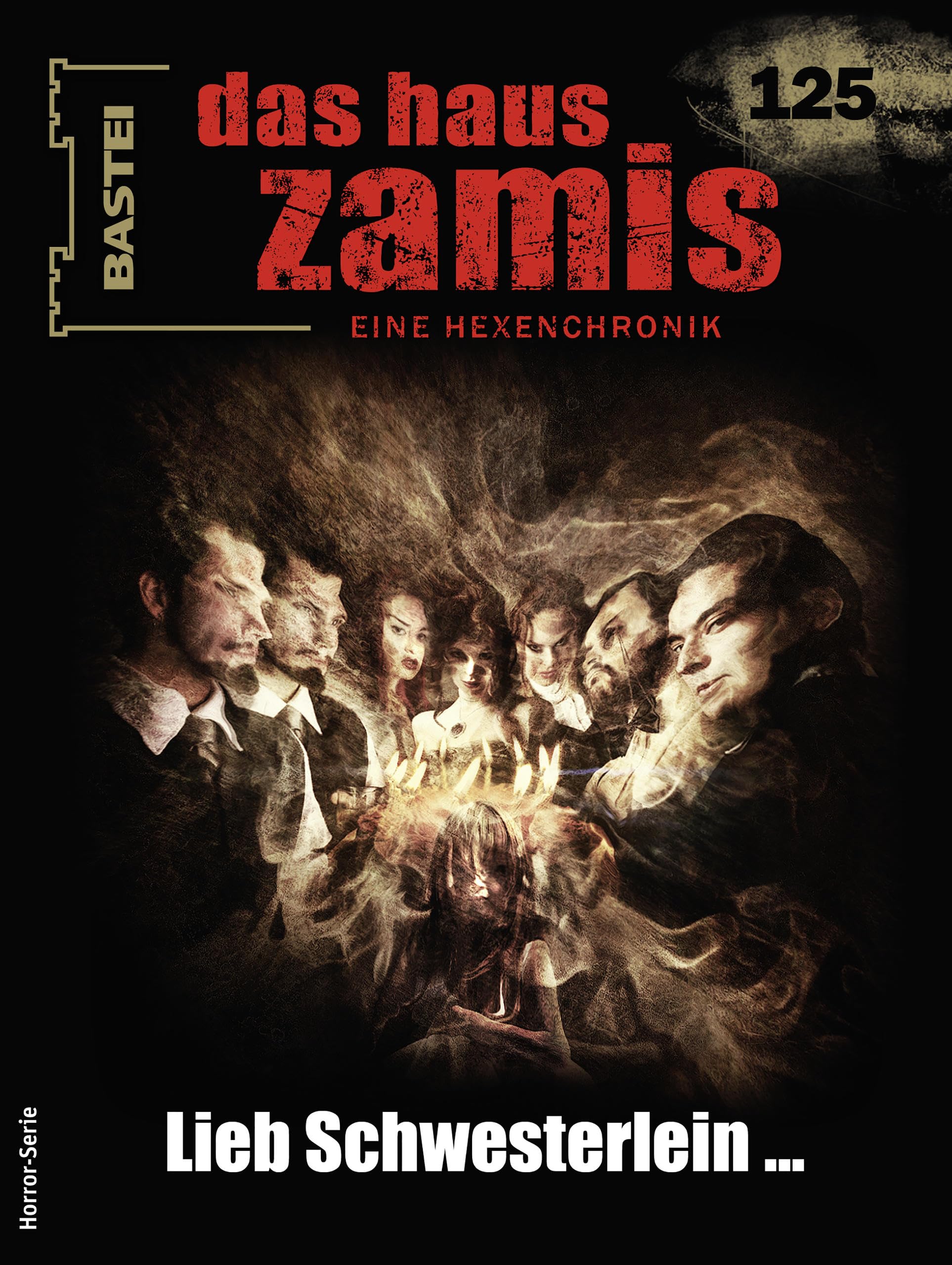 Cover of Das Haus Zamis, #125: Lieb Schwesterlein ...