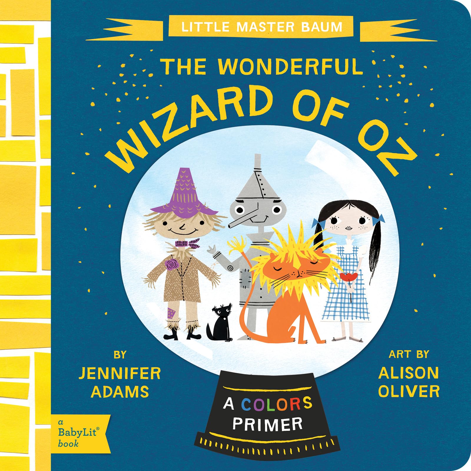 The Wonderful Wizard of Oz: A Colors Primer (BabyLit Primers)