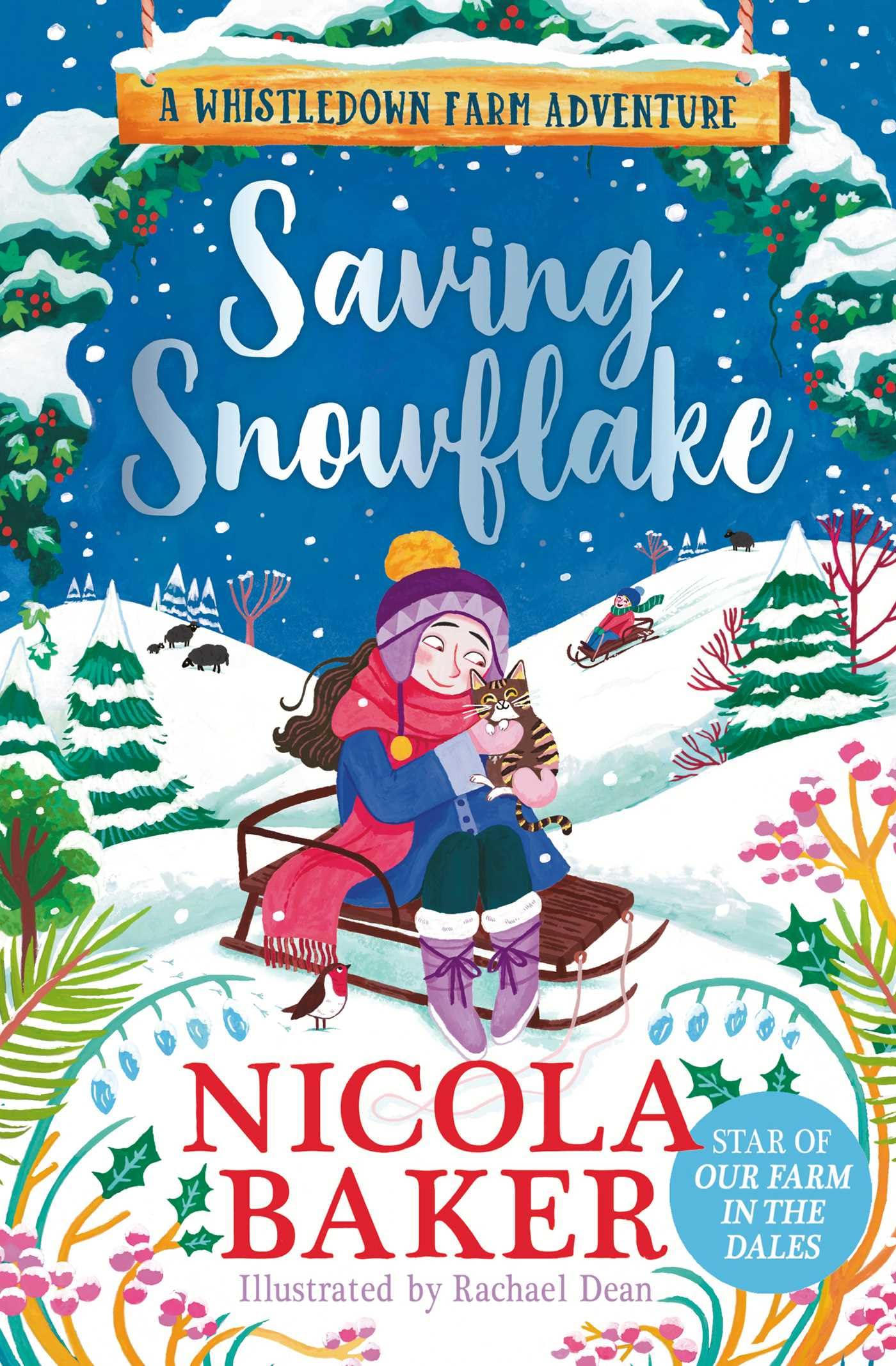 Saving Snowflake: Volume 4 (A Whistledown Farm Adventure)