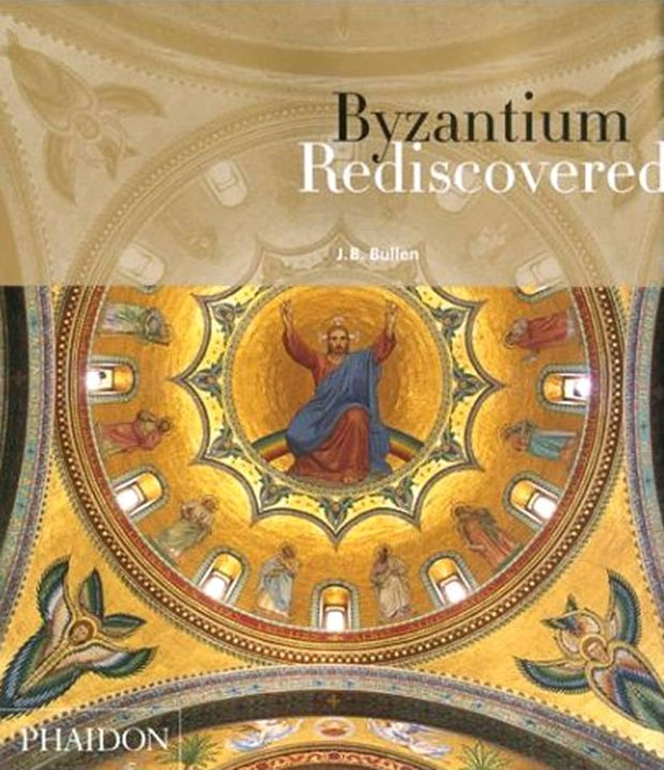 Buy Byzantium Rediscovered — BookShops.in