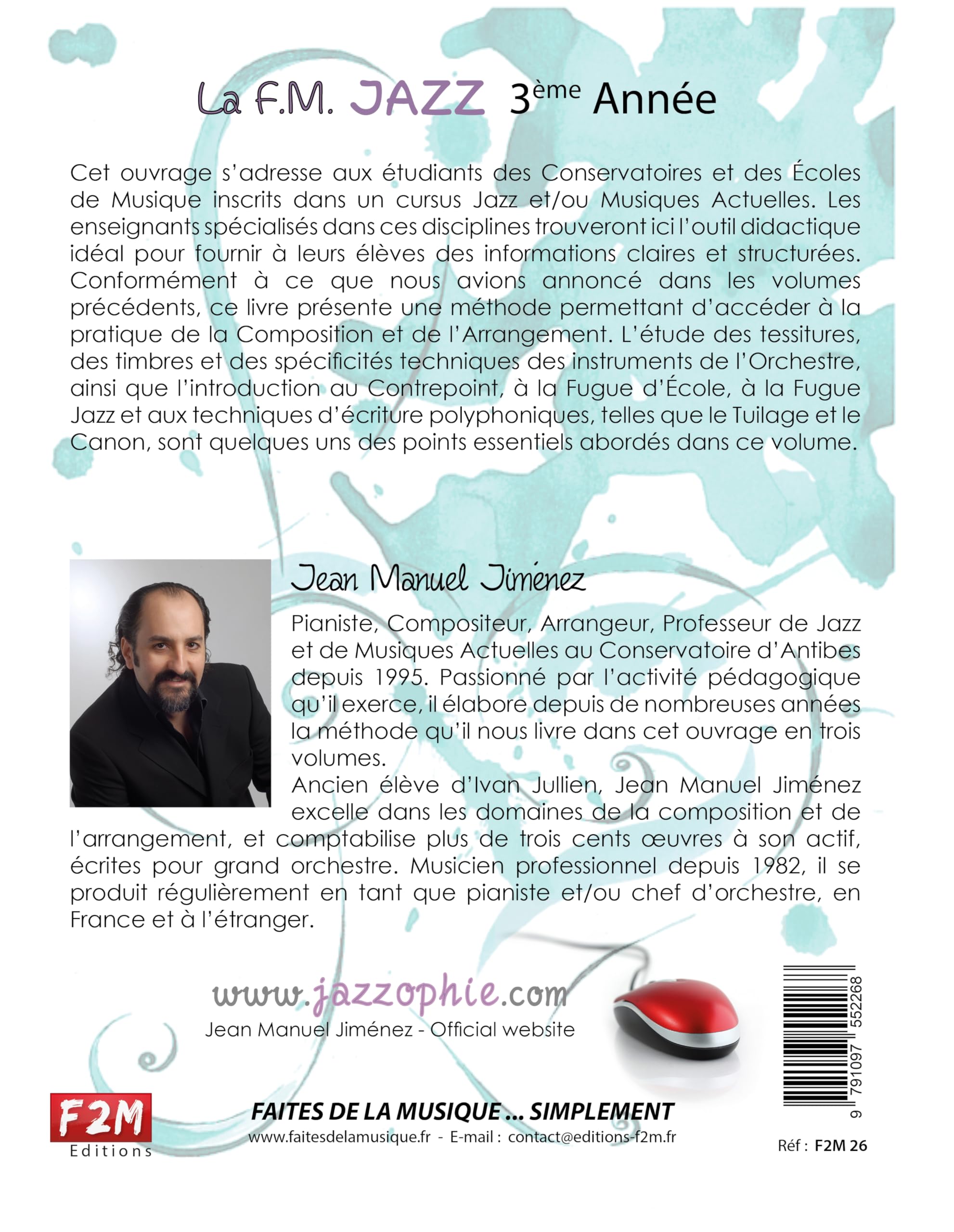 La F.M. JAZZ 3ème Année