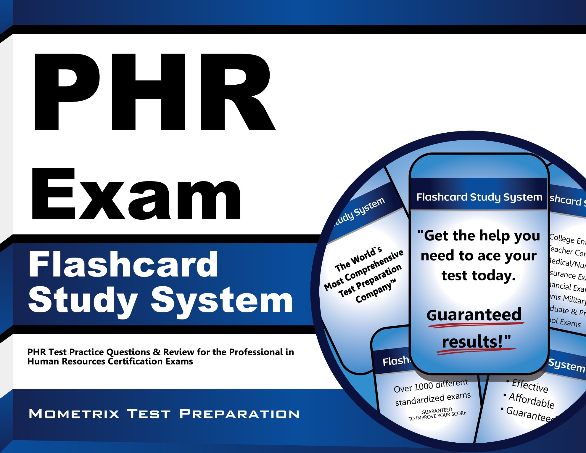 PHR Exam Flashcard Study System: PHR Test Practice Questions & Review for the Professional in Human Resources Certification Exams (2011)