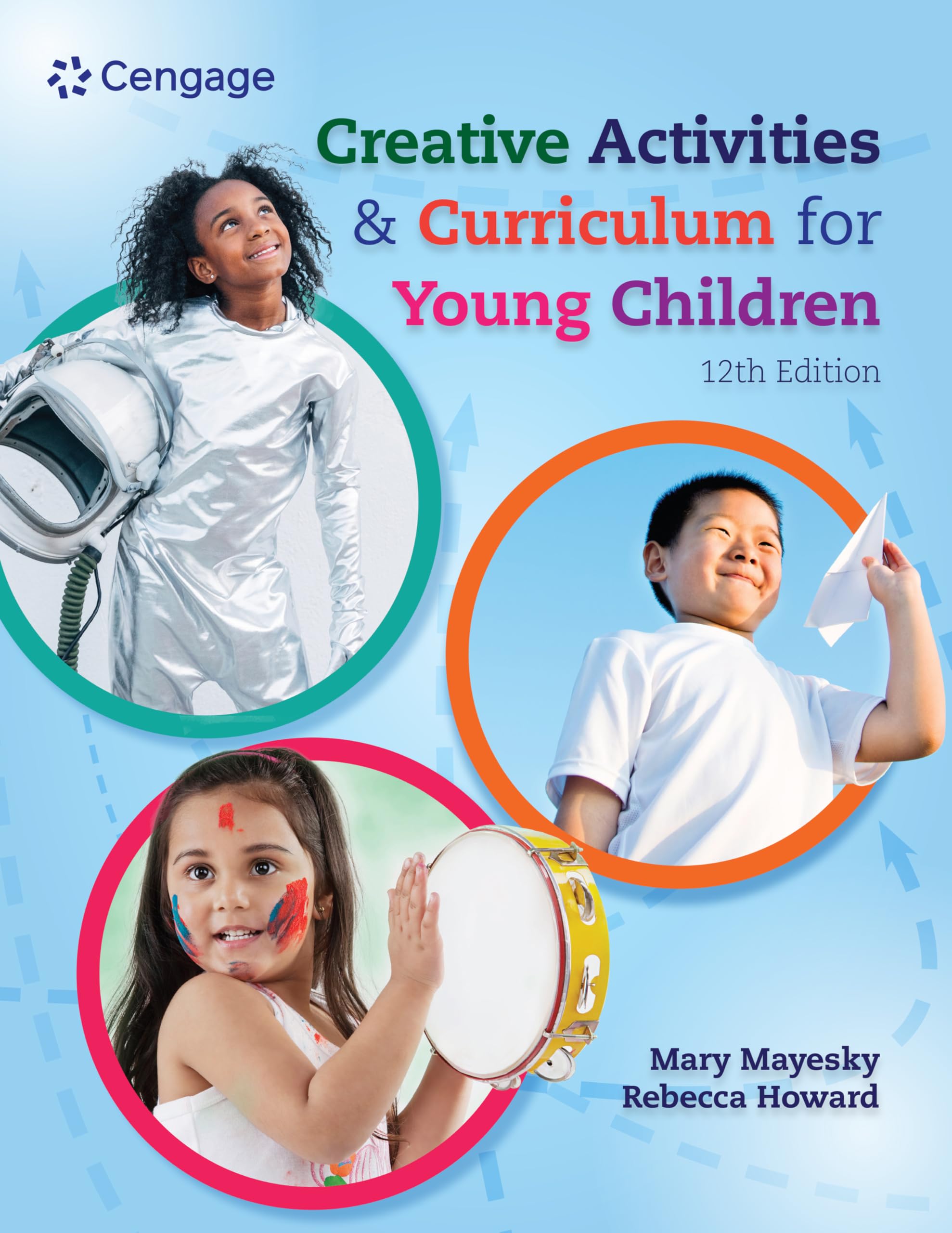 Creative Activities and Curriculum for Young Children (MindTap Course List)