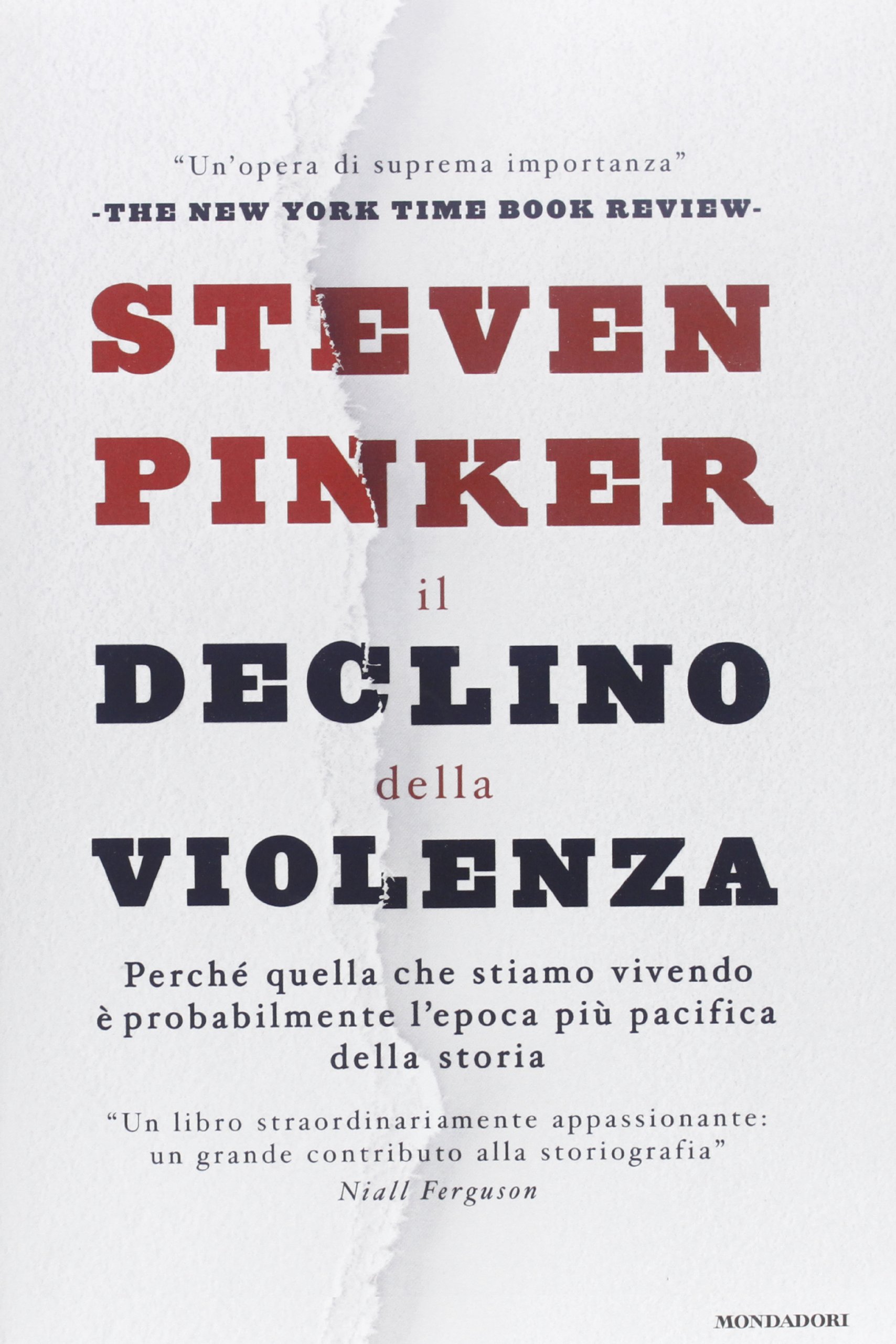 Il declino della violenza. Perché quella che stiamo vivendo è probabilmente l'epoca più pacifica della storia