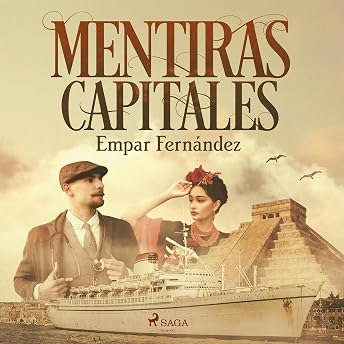 Mentiras capitales Audio Libro por Empar Fernández episode artwork