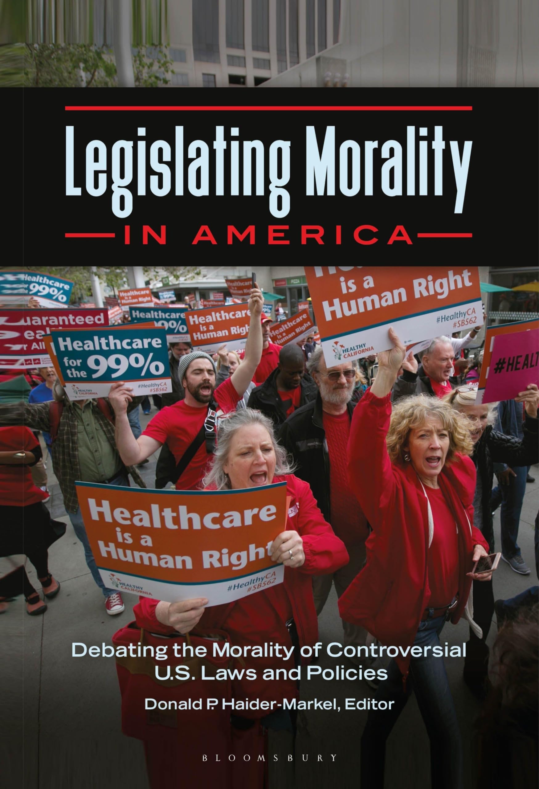 Buy Legislating Morality in America: Debating the Morality of Controversial U.s. Laws and Policies — BookShops.in