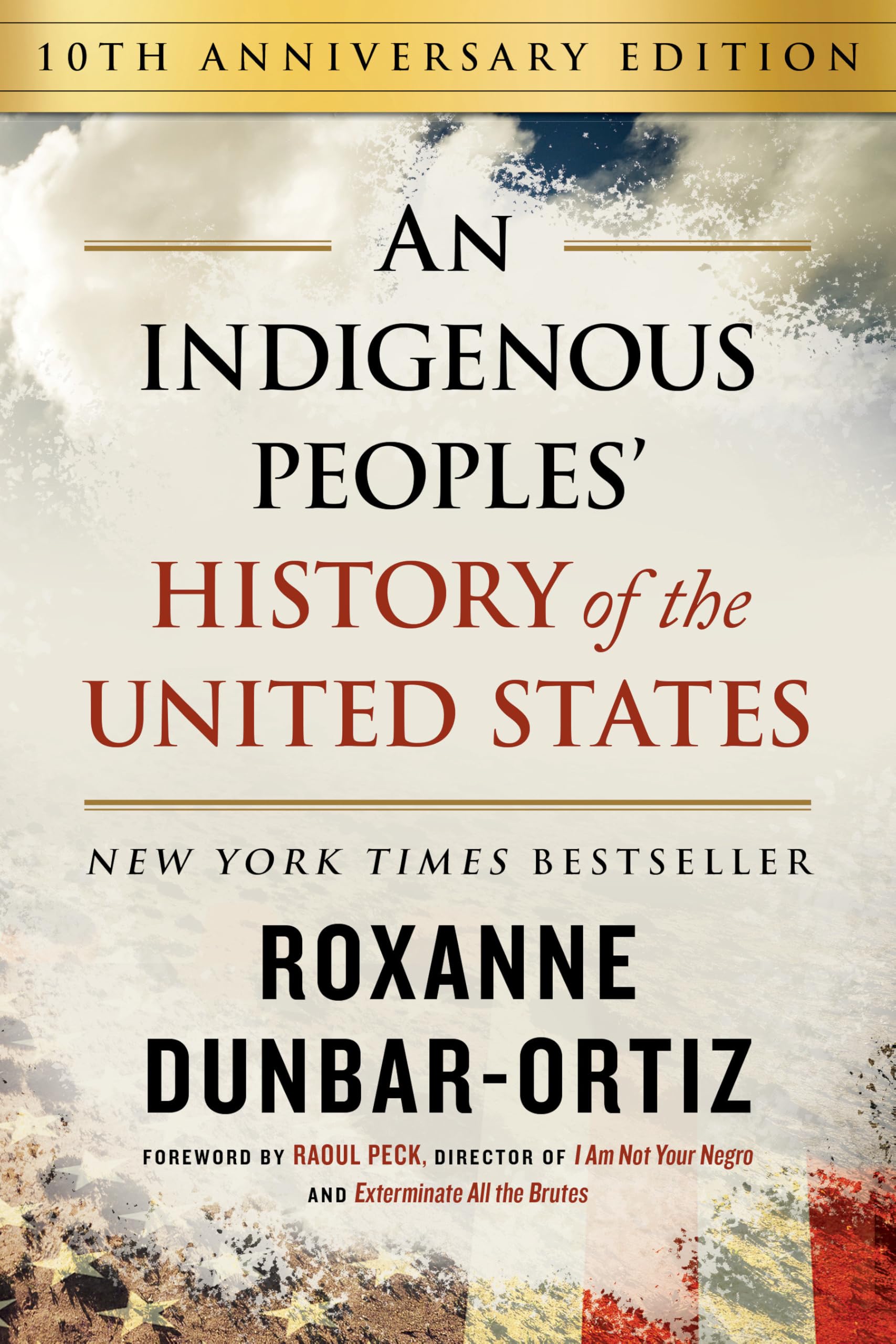 An Indigenous Peoples' History of the United States: 3 (Revisioning History)