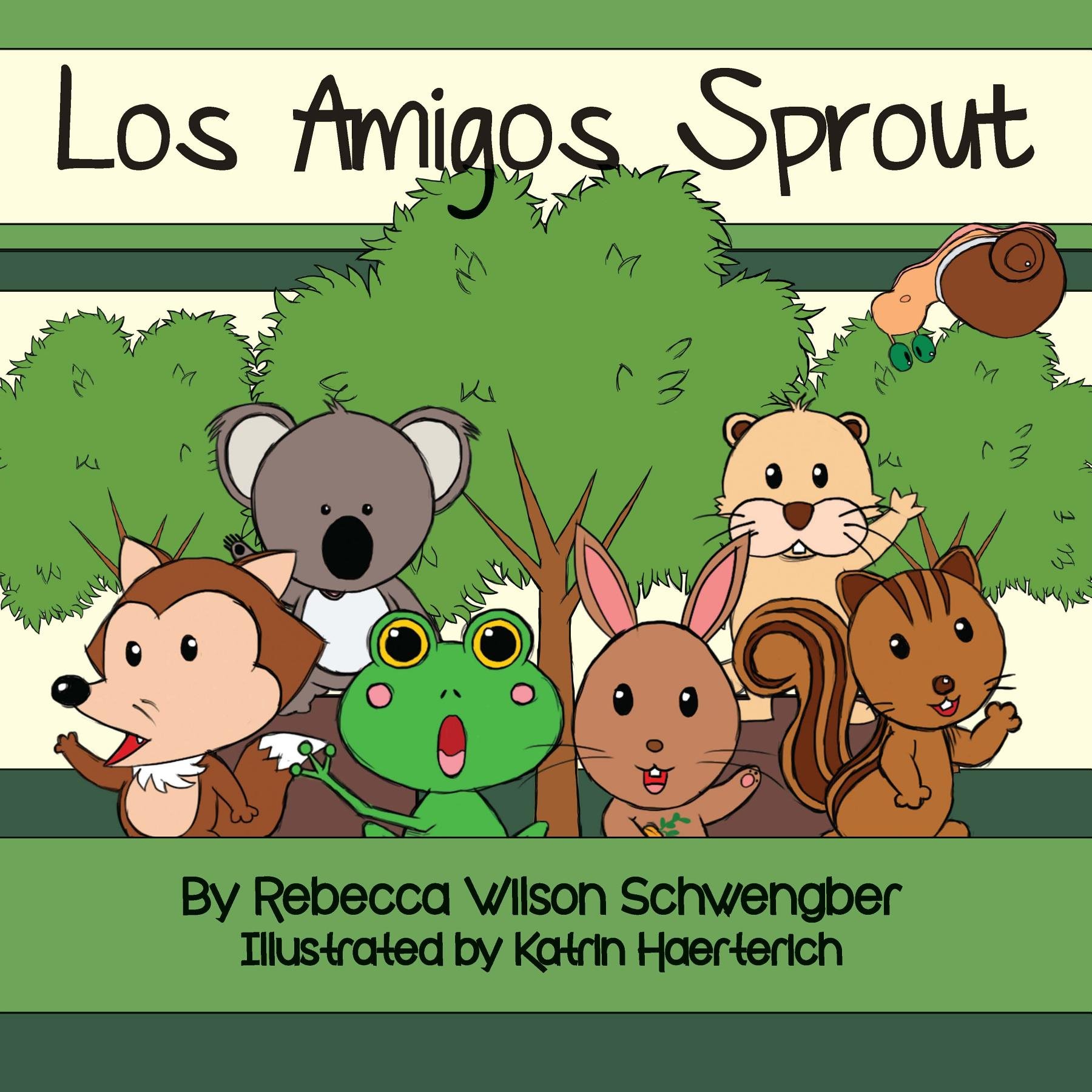 Los Amigos Sprout (Language Sprout nº 1) (Spanish Edition)