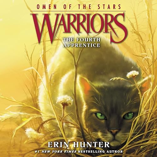The Fourth Apprentice: Warriors: Omen of the Stars, Book 1