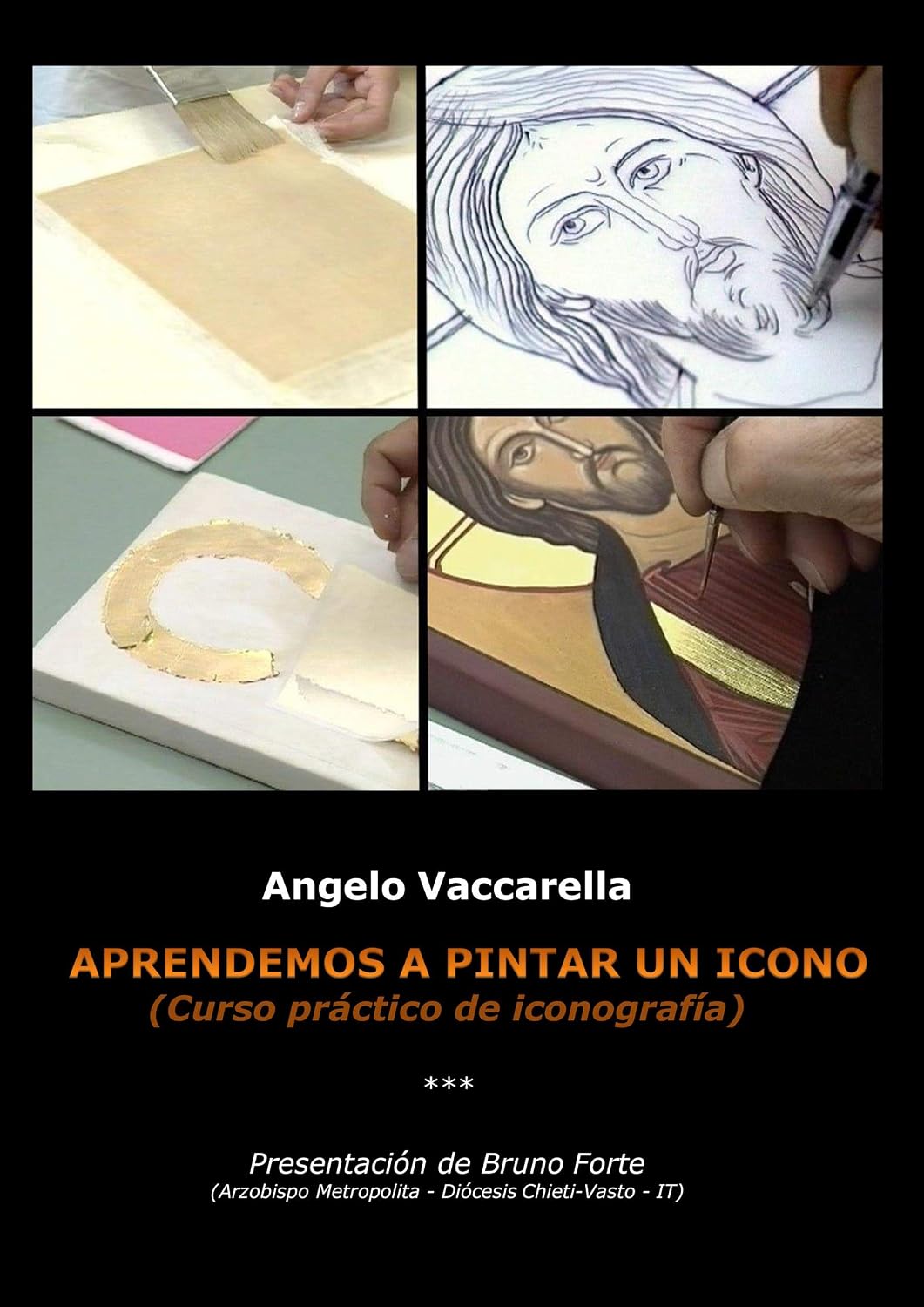 Cómo pintar un icono: La técnica del ícono (Spanish Edition)