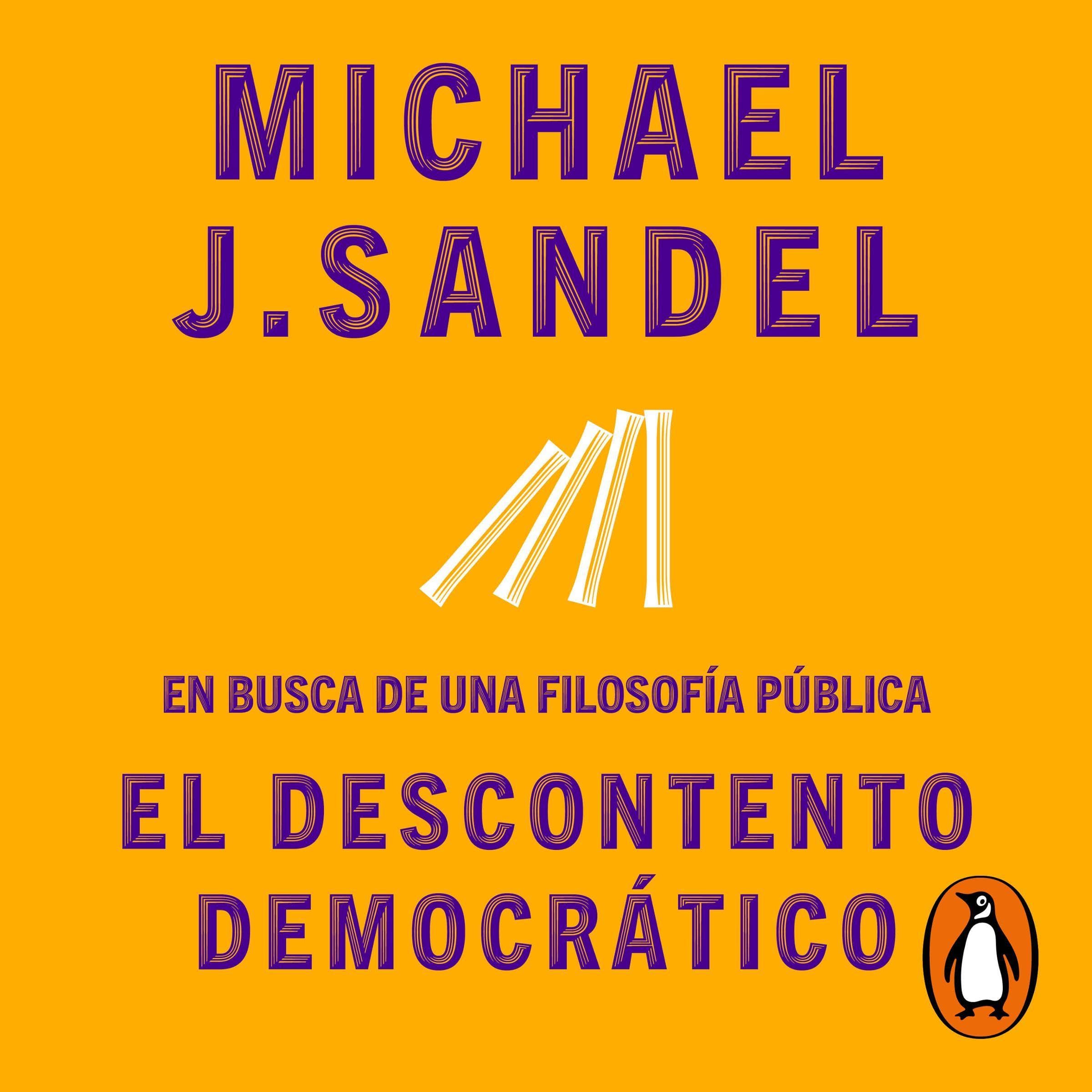 El descontento democrático [Democracy's Discontent]