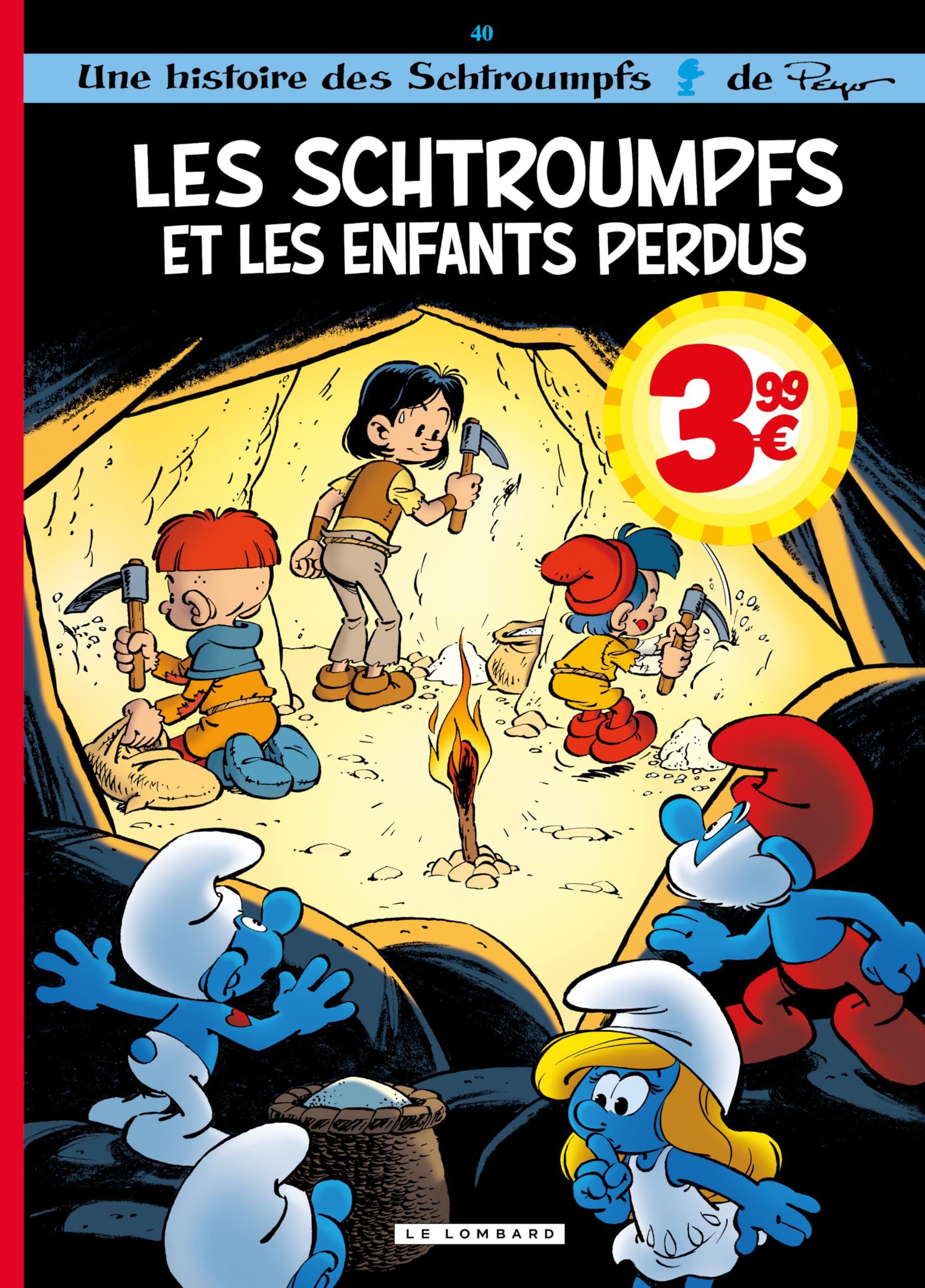 Les Schtroumpfs Lombard - Tome 40 - Les Schtroumpfs et les enfants perdus - Alain Jost - Le Lombard Eds - broché - Bande dessinée