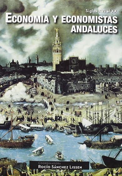 Economía y economistas andaluces