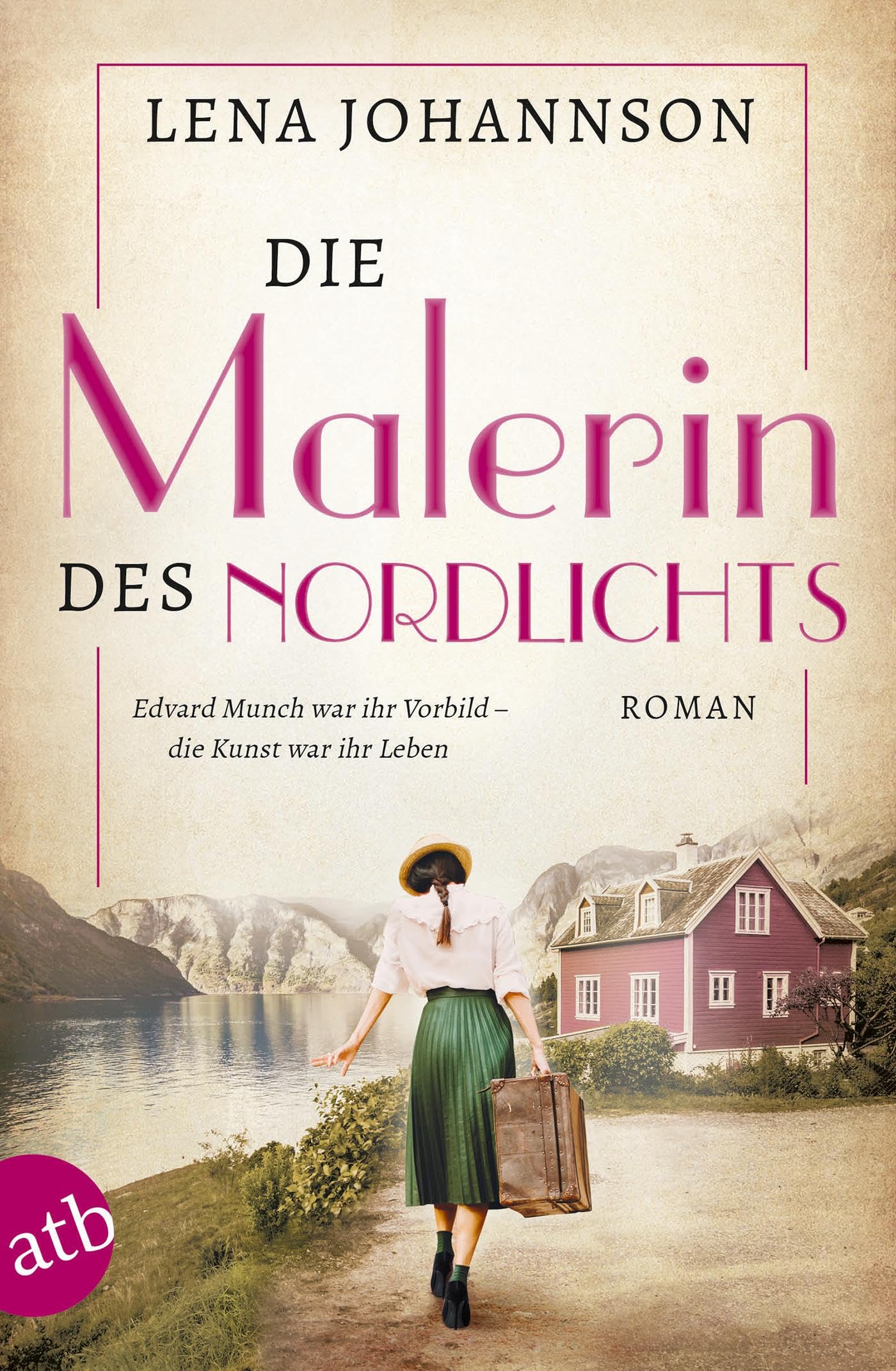 Die Malerin des Nordlichts: Roman