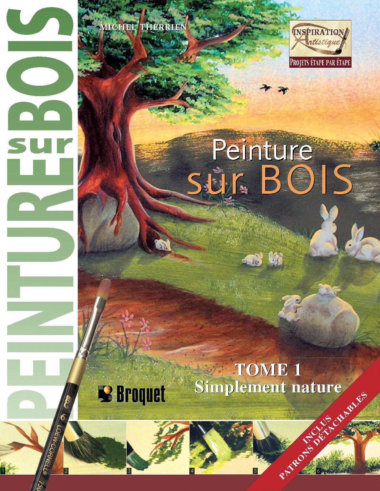 Peinture sur bois Tome I Simplement nature Therrien, Michel
