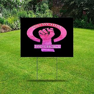 Pro Women Pro Choice Lawn Sign 18x24 Inch Pro Choice Reproductive Rights Double Sided Lawn Signs with Stakes for Political House Party Decorations Props