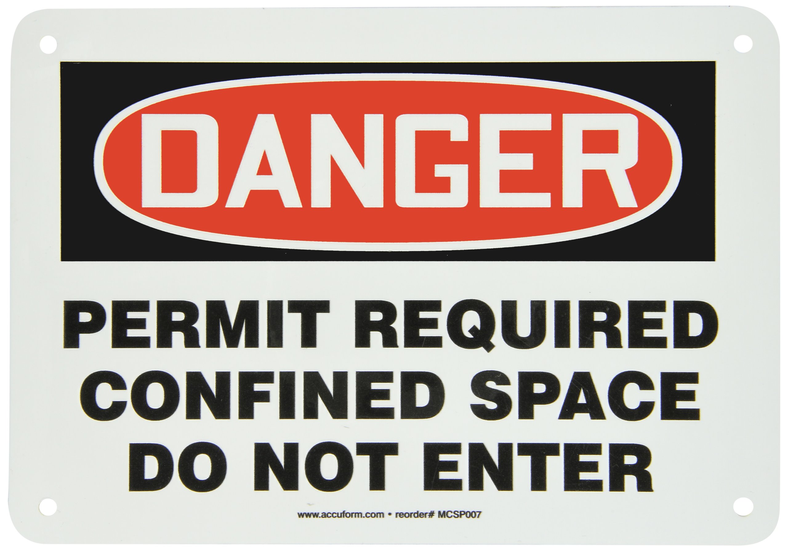 Accuform MCSP007VA Aluminum Safety Sign, Legend "DANGER PERMIT REQUIRED CONFINED SPACE DO NOT ENTER", 7" Length x 10" Width, Red/Black on White