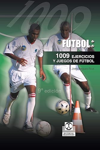 Mil 9 ejercicios y juegos de fútbol (Spanish Edition)