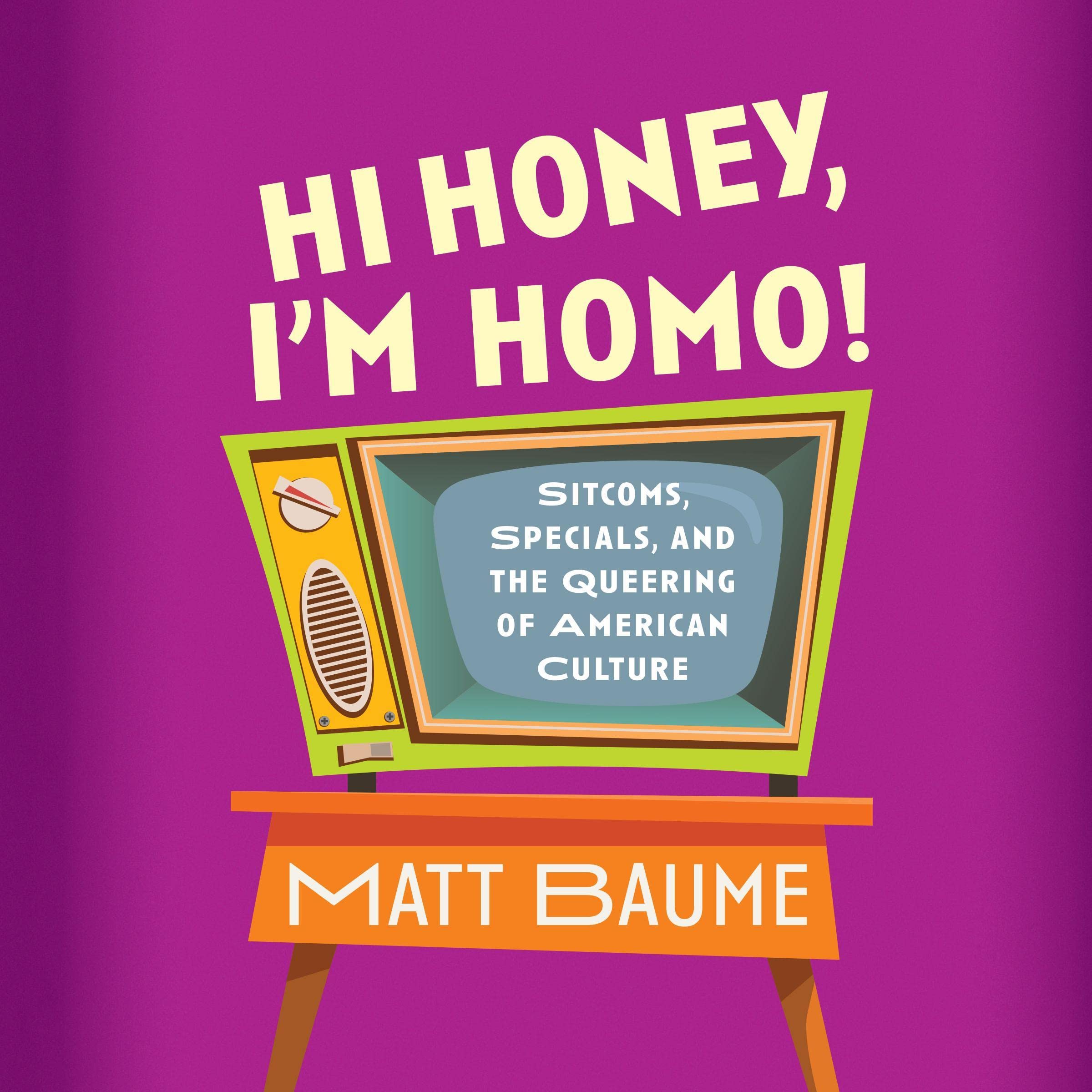 Cover art for Hi Honey, I'm Homo!