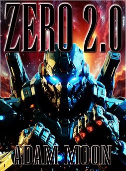 Zero 2.0 Mech. Chronicles Book 2