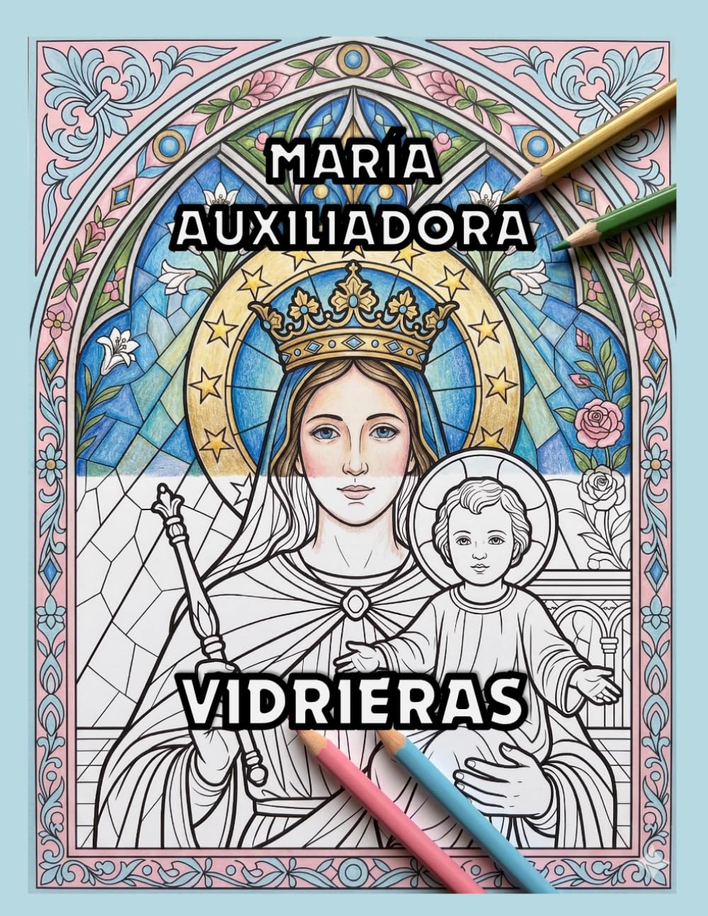 María Auxiliadora Vidrieras: Aprende y colorea