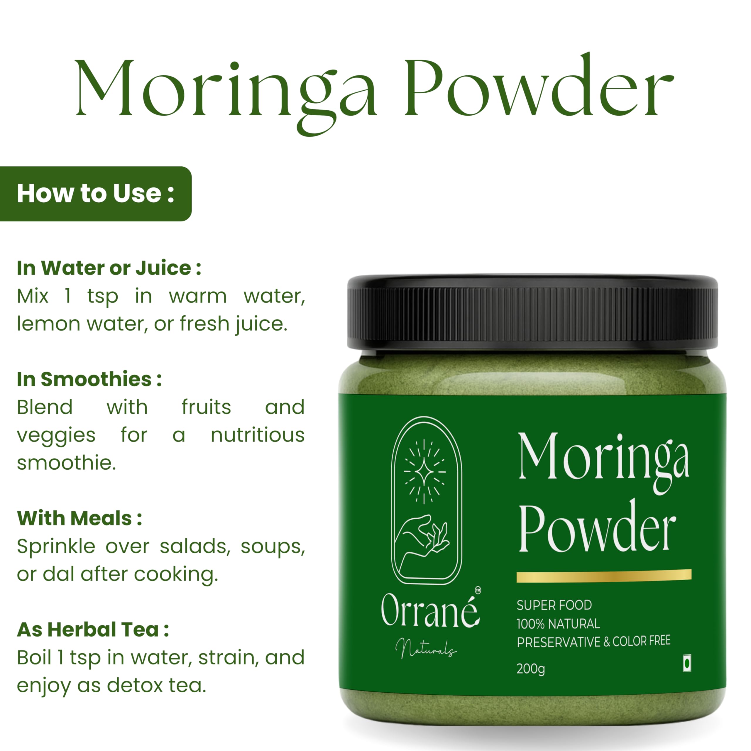 Orrané Moringa Powder for Cooking Smoothies and Nutrition | Finely Ground Leaf Superfood for Healthy Living | Natural Edible Powder for Wellness Beverages and Daily Dietary Enrichment - 200g — Amazon image 4