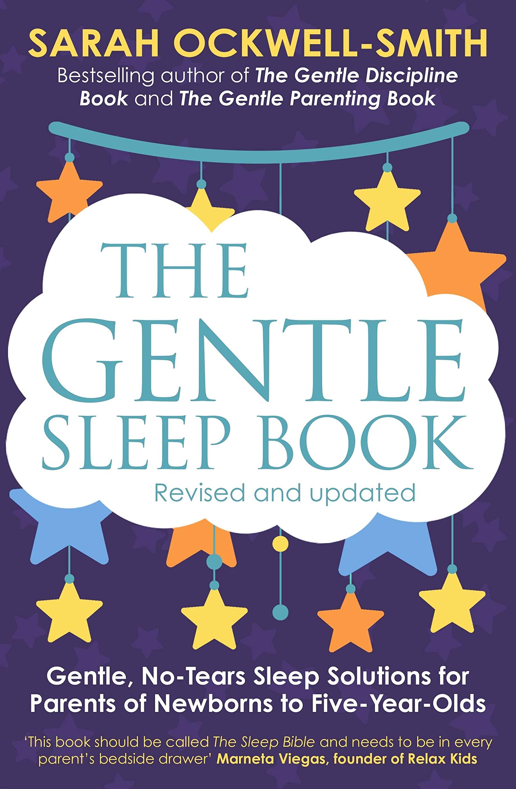 The Gentle Sleep Book : Gentle, No-Tears, Sleep Solutions for Parents of Newborns to Five-Year-Olds