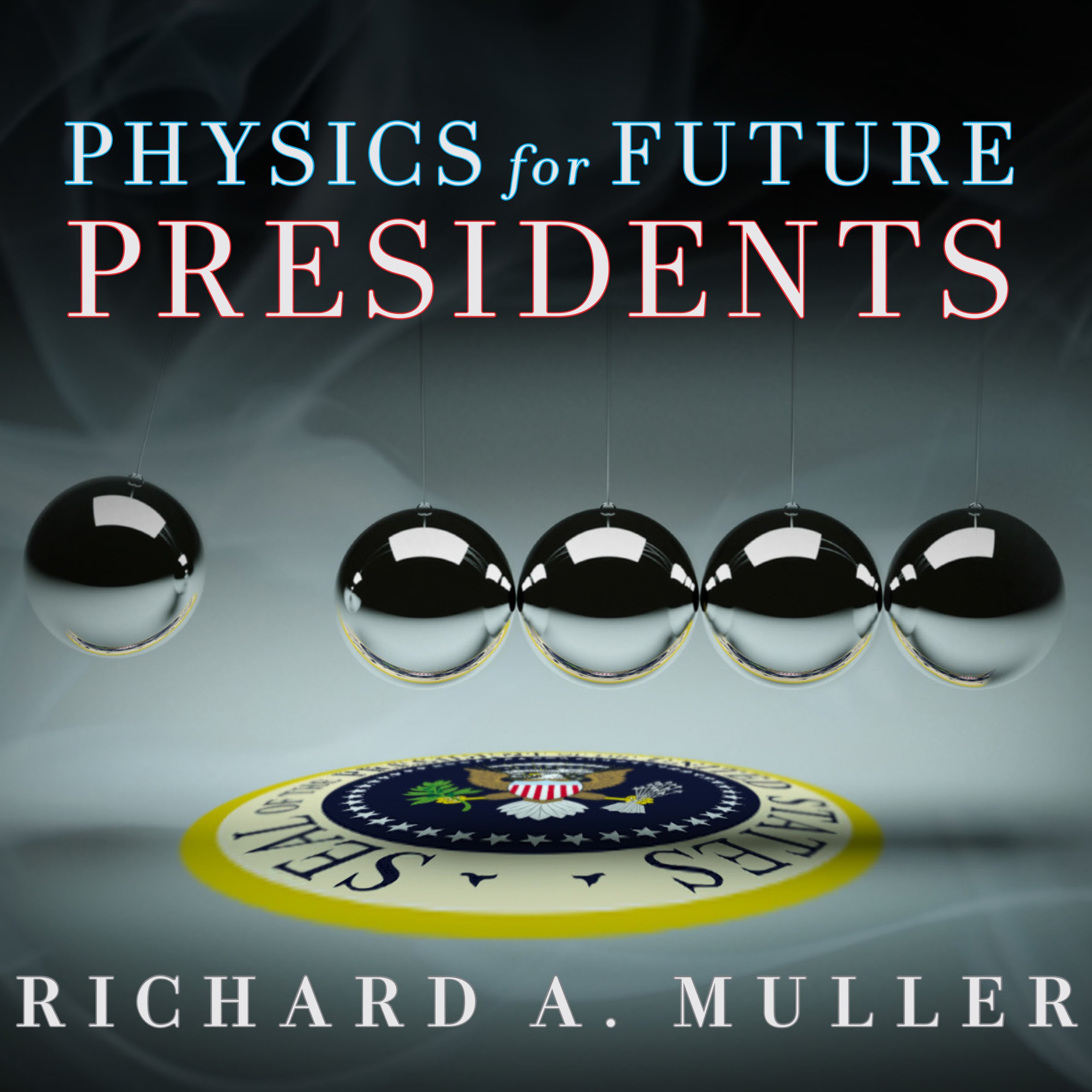 Cover art for Physics for Future Presidents