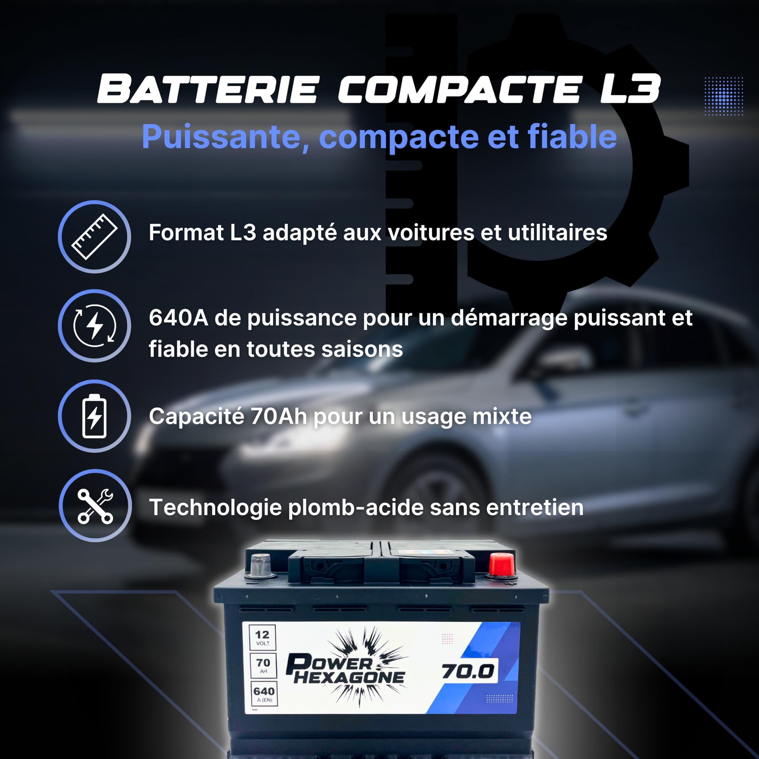 Batterie Voiture 12V 70 Ah L3 - Puissance de Démarrage 640A - Qualité Origine - Batterie Auto Sans Entretien - Prête à l’emploi - Compatible Voiture et Chantier - Livraison Power Hexagone