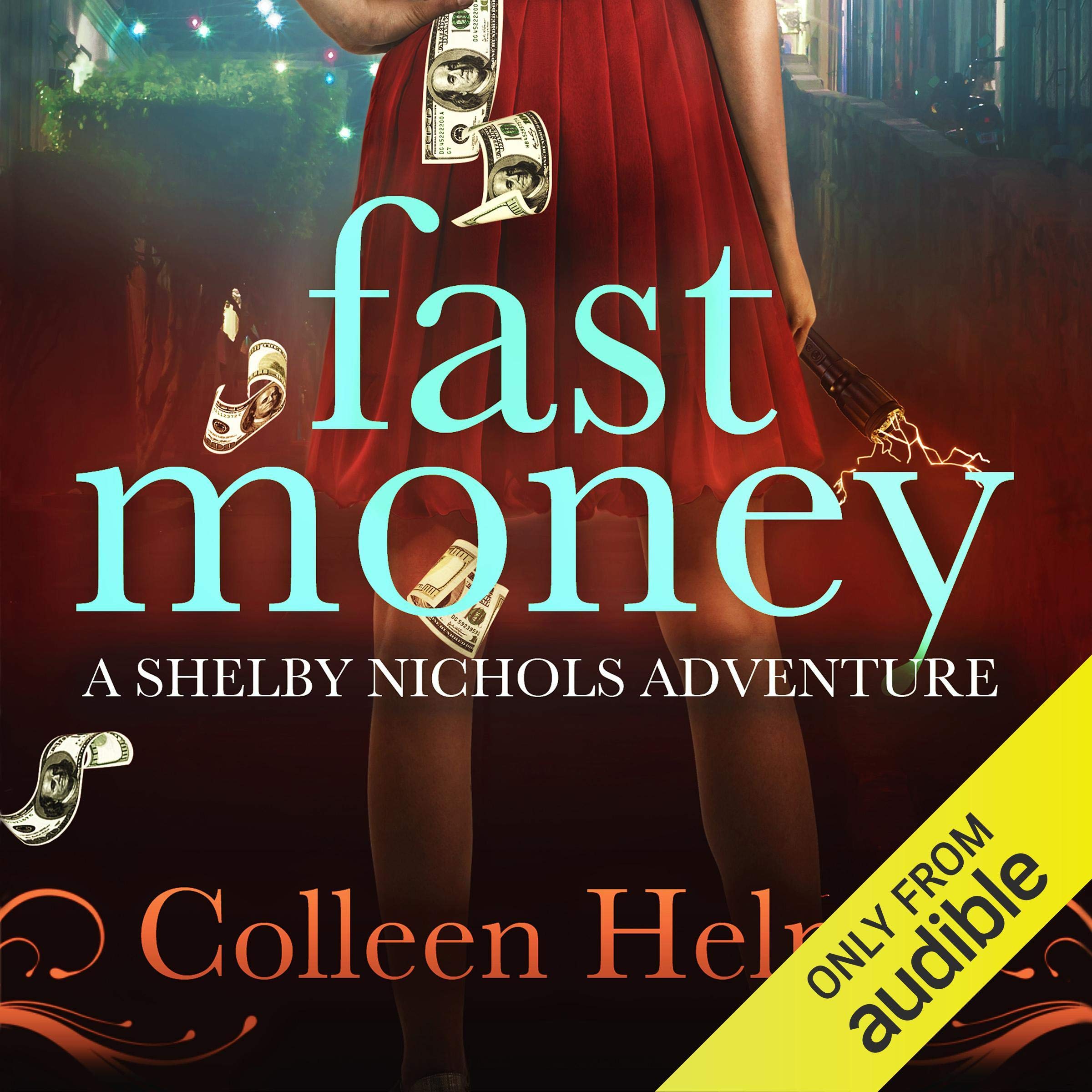 Cover art for Fast Money: A Shelby Nichols Adventure