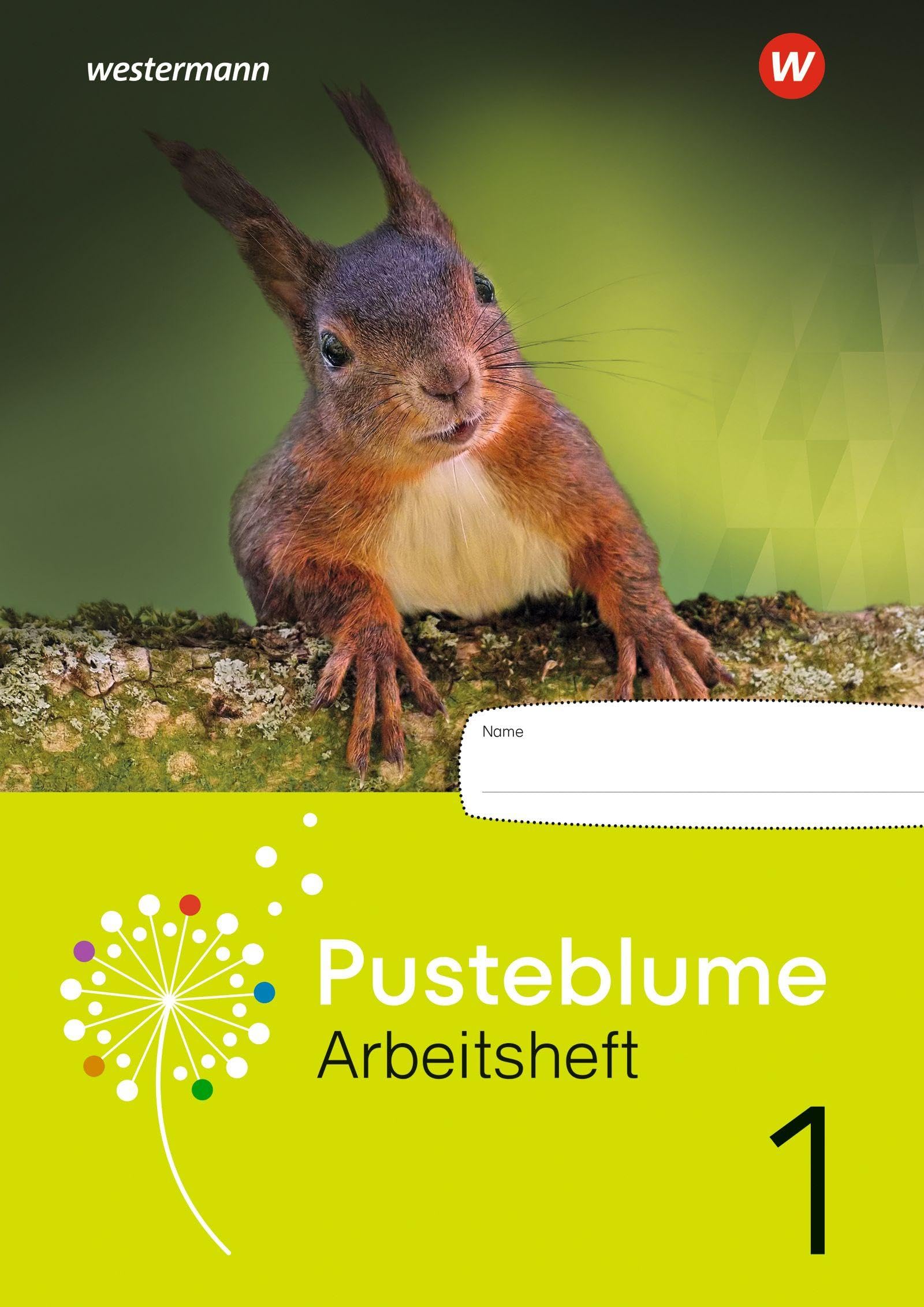 Pusteblume Sachunterricht - Arbeitsheft 1: Ausgabe 2026 für Baden-Württemberg, Bremen, Hessen, Niedersachsen, Nordrhein-Westfalen, Rheinland-Pfalz, Saarland und Schleswig-Holstein