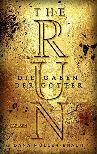 The Run 2: Die Gaben der Götter: High-Fantasy-Liebesroman über eine starke Heldin und ein göttliches Schicksal (2)