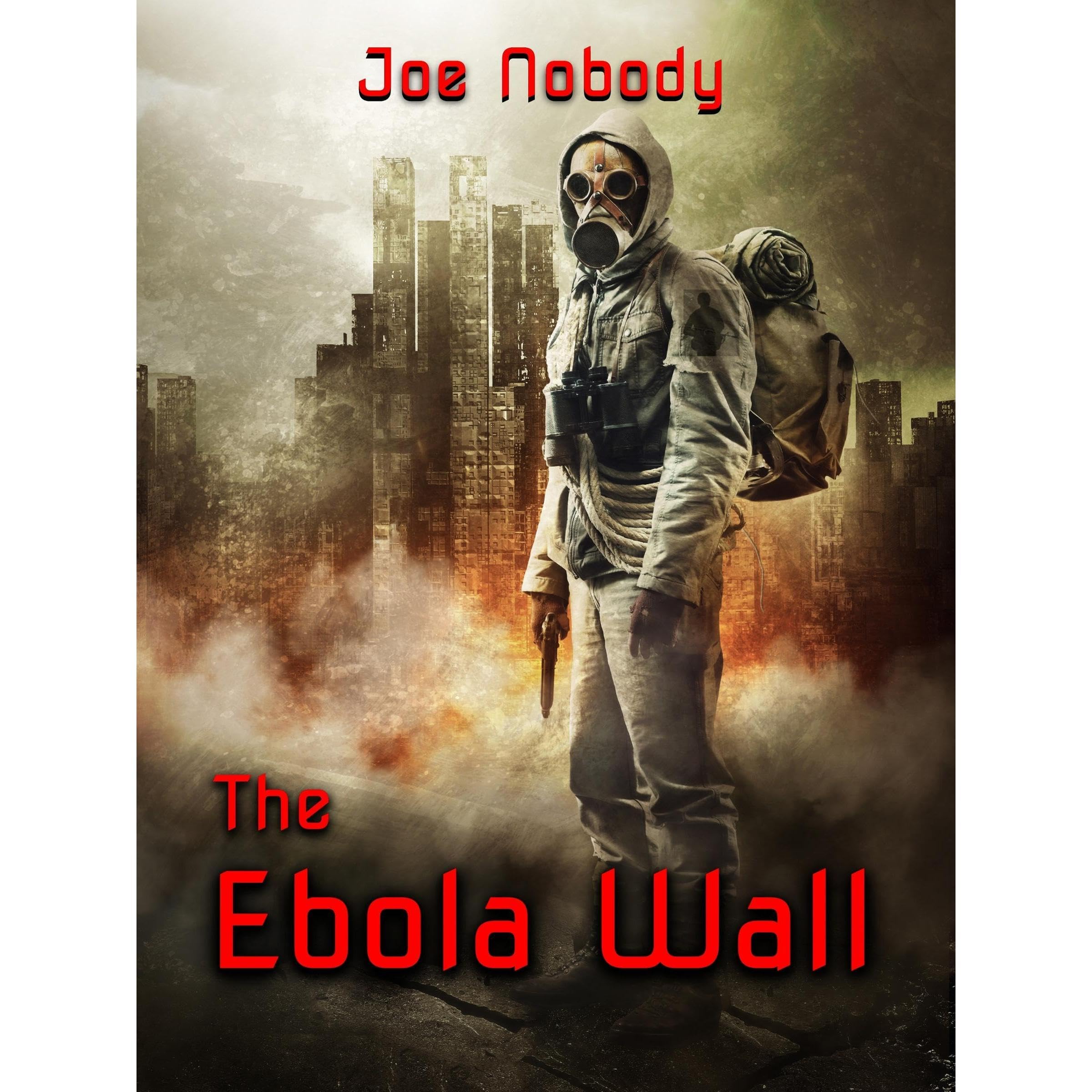 The Ebola Wall