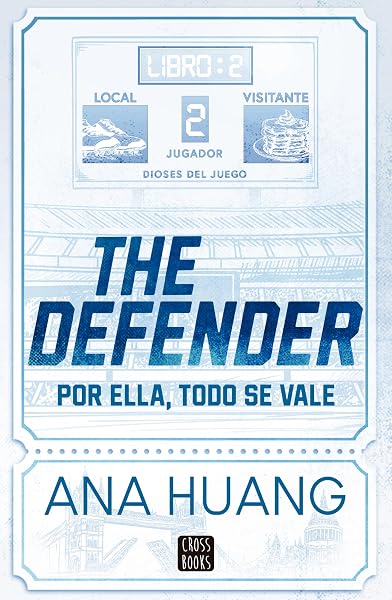 Cover of The Defender: Por ella, todo vale (Dioses del Juego, 2) (Spanish Edition)