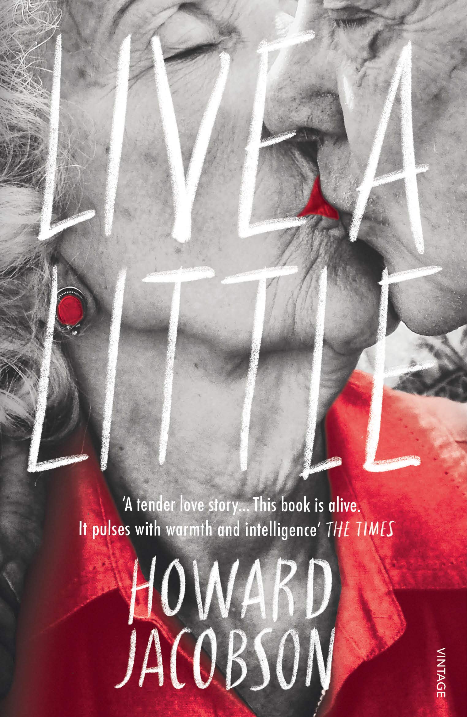 Live a Little: Howard Jacobson