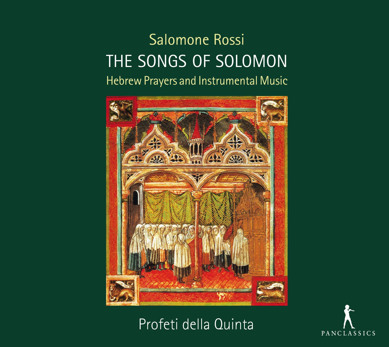 Salomone Rossi - The Songs of Solomon - Hebrew Prayers and Instrumental Music