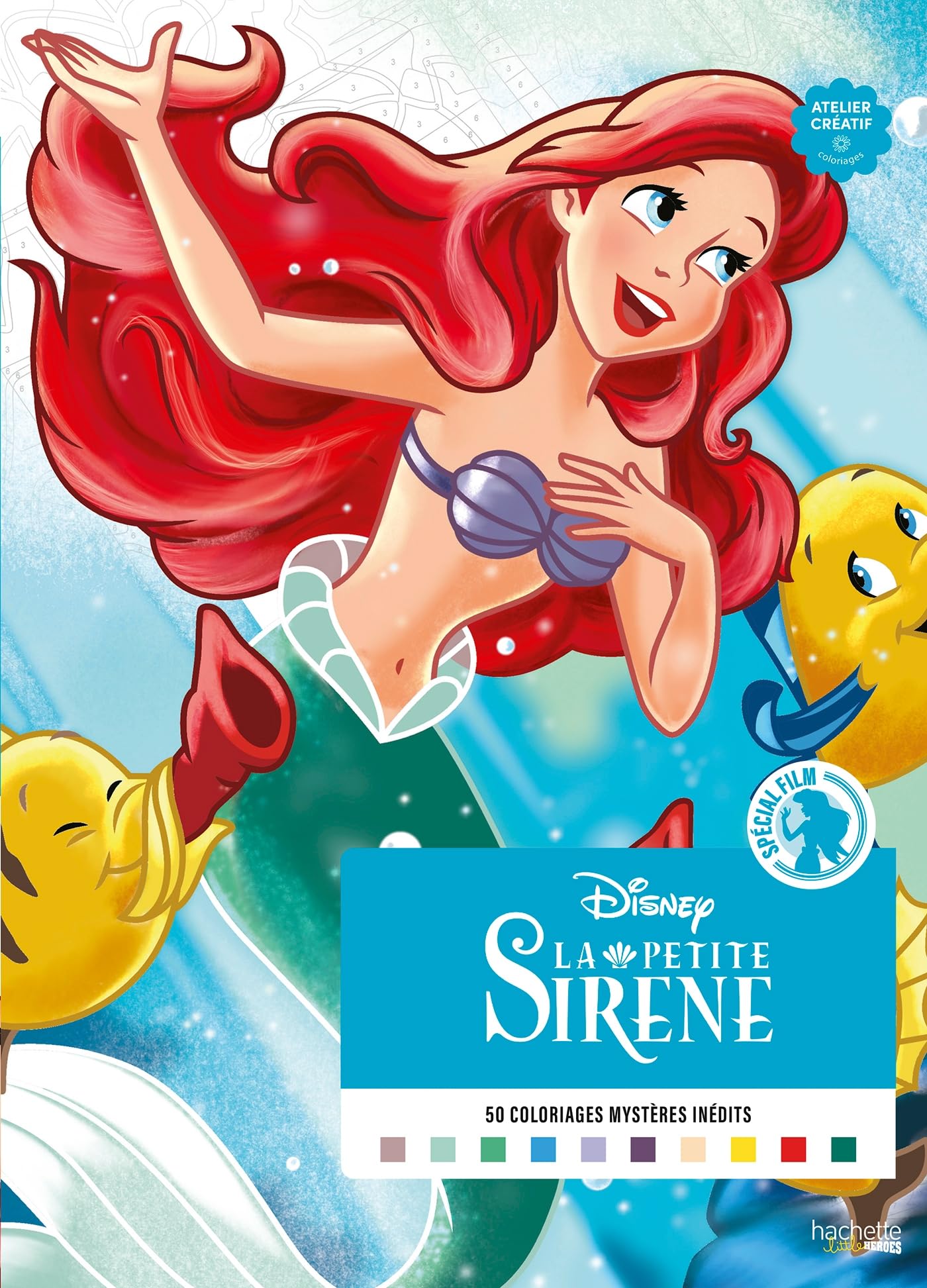 Coloriages Mystères Disney - Spécial film : La Petite Sirène: 50 coloriages mystères inédits