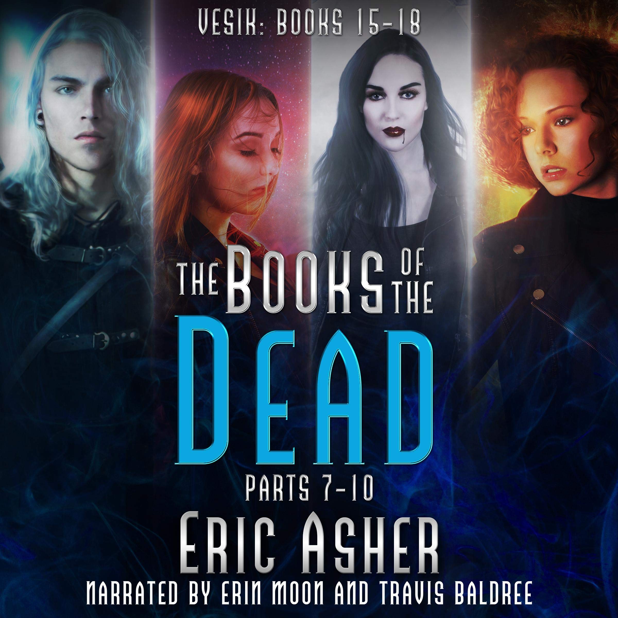 The Books of the Dead, Parts 7-10: Vesik 15-18