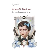 La mala costumbre